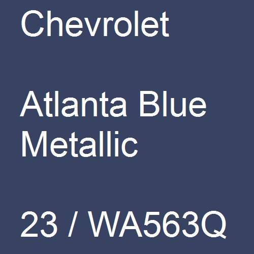 Chevrolet, Atlanta Blue Metallic, 23 / WA563Q.